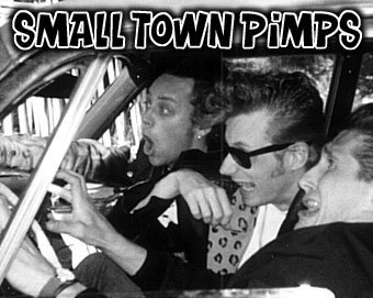 SMALL TOWN PIMPS